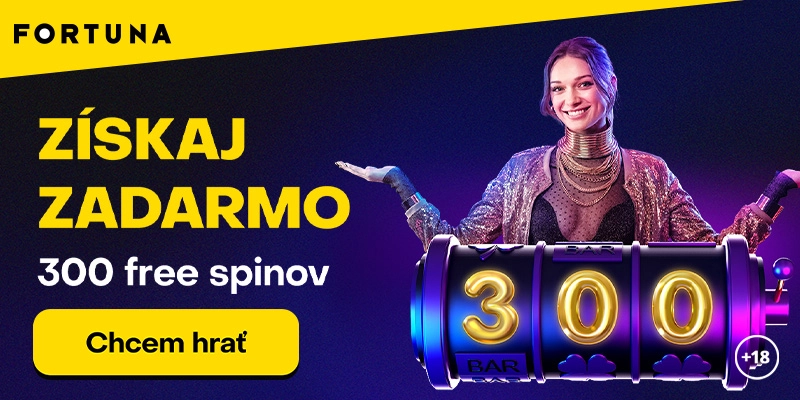 Vstupný bonus na 300 free spinov vo Fortuna kasíne